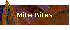 Mite Bites